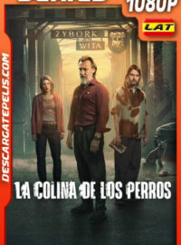 La colina de los perros Temporada 1 (2025) 1080p WEB-DL Latino