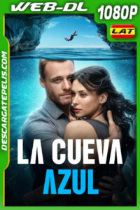 La cueva azul (2024) 1080p WEB-DL Latino