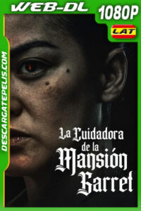 La Cuidadora de la Mansión Garret (2023) 1080p WEB-DL Latino