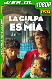 La culpa no es mía (2025) 1080p WEB-DL Latino