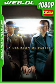 La decisión de partir (2022) 1080p WEB-DL Latino