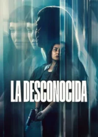 La desconocida (2026) Español