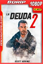 La deuda 2 (2020) 1080p BDRip Latino