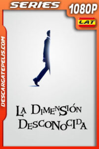 La dimensión desconocida Temporada 1 (2019) 1080p WEB-DL Latino
