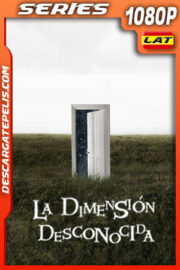 La dimensión desconocida Temporada 2 (2020) 1080p WEB-DL Latino