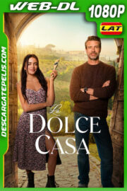 La dolce casa (2025) 1080p WEB-DL Latino