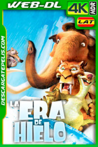 La era de hielo (2002) 4K WEB-DL HDR Latino