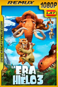 La era de hielo 3 (2009) 1080p Remux Latino