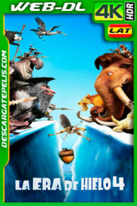 La era de hielo 4 (2012) 4K WEB-DL HDR Latino