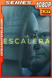 La escalera (2022) Temporada 1 1080p WEB-DL Latino