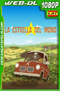 La Estrella del Mono (2021) 1080p WEB-DL Latino