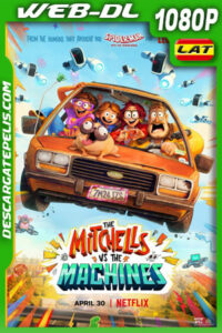 La familia Mitchell vs. las máquinas (2021) 1080p WEB-DL Latino