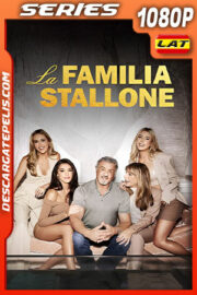 La familia Stallone Temporada 1 (2023) 1080p WEB-DL Latino