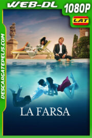 La farsa (2022) 1080p WEB-DL Latino