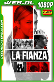 La fianza (2024) 1080p WEB-DL Latino