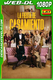 La Fiesta de Casamiento (2021) 1080p WEB-DL Latino