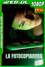 La fotocopiadora (2022) 1080p WEB-DL Latino
