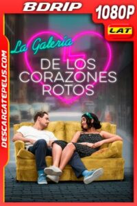 La galería de los corazones rotos (2020) 1080p BDRip Latino