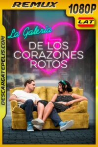 La galería de los corazones rotos (2020) 1080p Remux Latino