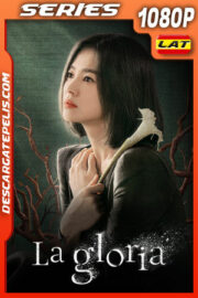 La gloria Temporada 1 (2022) 1080p WEB-DL Latino