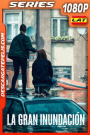 La gran inundación Temporada 1 (2022) 1080p WEB-DL Latino
