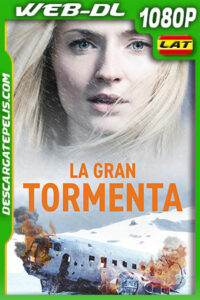 La gran tormenta (2022) 1080p WEB-DL Latino