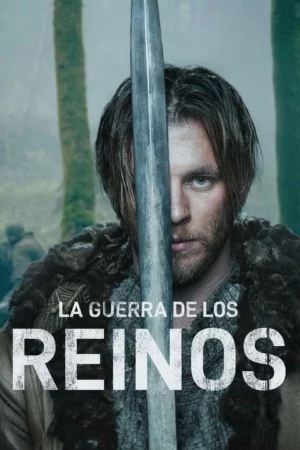 La Guerra de los Reinos Temporada 1 Latino