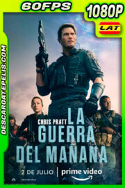La guerra del mañana (2021) 1080p 60FPS AMZN WEB-DL Latino