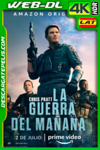 La guerra del mañana (2021) 4K WEB-DL HDR Latino