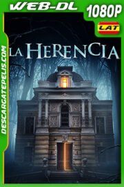 La Herencia (2020) 1080p WEB-DL Latino