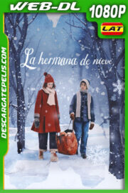 La hermana de nieve (2024) 1080p WEB-DL Latino