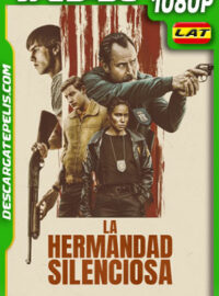 La hermandad Silenciosa (2024) 1080p WEB-DL Latino