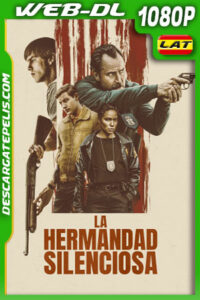 La hermandad Silenciosa (2024) 1080p WEB-DL Latino