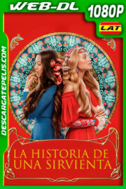 La Historia de una Sirvienta (2020) 1080p WEB-DL Latino