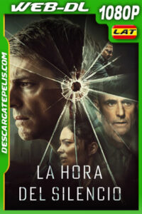 La hora del silencio (2024) 1080p WEB-DL Latino