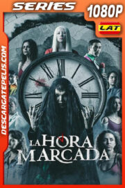 La hora marcada Temporada 1 (2023) 1080p WEB-DL Latino