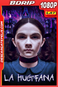 La huérfana (2009) 1080p BDrip Latino