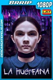 La huérfana (2009) 1080p BRrip Latino