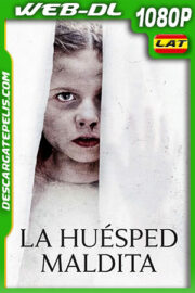 La huésped maldita (2021) 1080p WEB-DL Latino