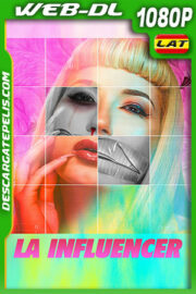 La Influencer (2021) 1080p WEB-DL Latino