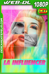La Influencer (2021) 1080p WEB-DL Latino