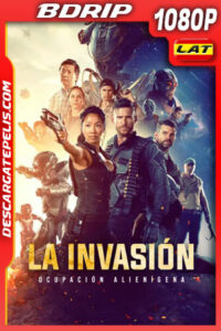 La Invasión: Ocupación Alienígena (2020) 1080p BDrip Latino