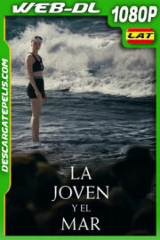 La joven y el mar (2024) 1080p WEB-DL Latino