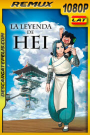 La leyenda de Hei (2019) 1080p REMUX Latino