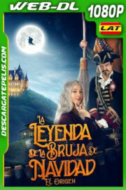 La leyenda de la bruja de Navidad: El origen (2022) 1080p WEB-DL Latino