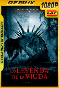 La leyenda de la viuda (2020) 1080p Remux Latino