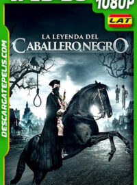 La Leyenda del Caballero Negro (2022) 1080p WEB-DL Latino