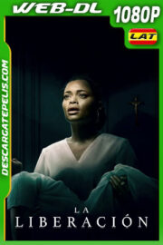 La liberación (2024) 1080p WEB-DL Latino