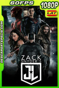 La Liga de la Justicia de Zack Snyder (2021) 1080p 60FPS WEB-DL Latino