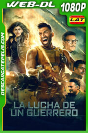 La Lucha de un Guerrero (2022) 1080p WEB-DL Latino